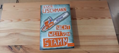 Stock image for Nicht weit vom Stamm : Roman. Gulliver for sale by Versandantiquariat Schfer
