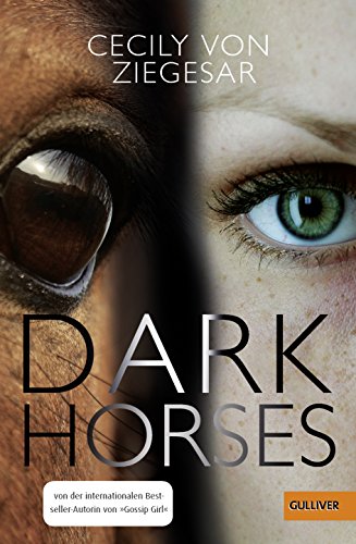 Dark Horses: Roman - von Ziegesar, Cecily