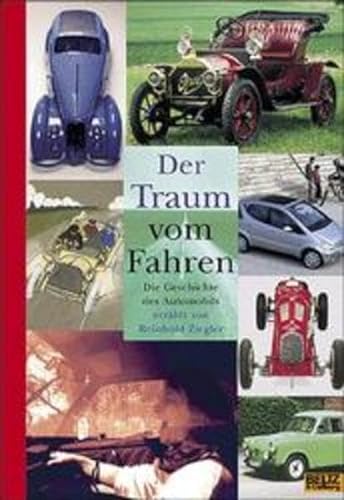 Stock image for Der Traum vom Fahren / Die Geschichte des Automobils for sale by medimops