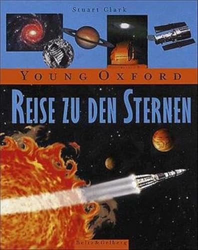 Young Oxford - Reise zu den Sternen (9783407753311) by Clark, Stuart