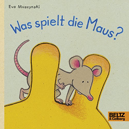 Beispielbild fr Was spielt die Maus?: Vierfarbiges Pappbilderbuch zum Verkauf von medimops
