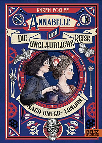 Beispielbild fr Annabelle und die unglaubliche Reise nach Unter-London: Roman zum Verkauf von medimops