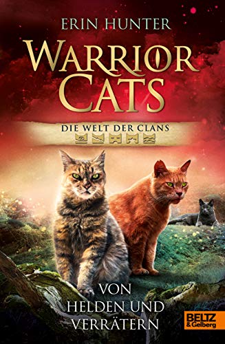9783407754653: Warrior Cats - Die Welt der Clans. Von Helden und Verrtern
