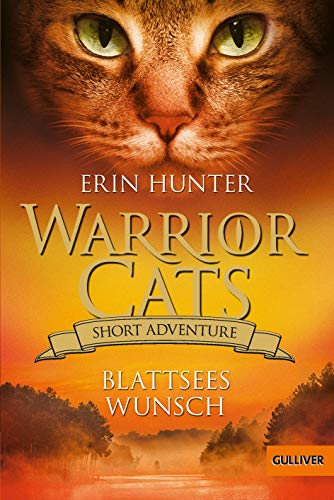 Stock image for Warrior Cats - Short Adventure - Blattsees Wunsch -Language: german for sale by GreatBookPrices