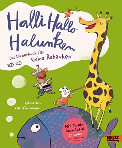 Beispielbild fr Halli Hallo Halunken: Das Liederbuch fr kleine Rabauken. Vierfarbiges Pappliederbuch mit Musik-Download zum Verkauf von medimops