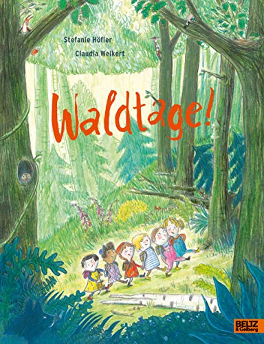 9783407758101: Waldtage!: Vierfarbiges Bilderbuch