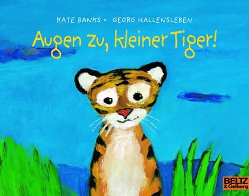 Beispielbild fr Augen zu, kleiner Tiger! (MINIMAX) zum Verkauf von medimops