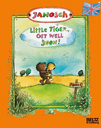 Stock image for Little Tiger, get well soon for sale by ThriftBooks-Atlanta