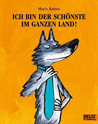 Stock image for Ich bin der Schnste im ganzen Land -Language: german for sale by GreatBookPrices