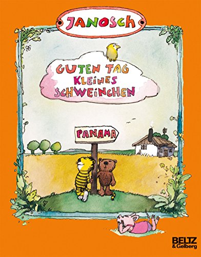 Guten Tag, kleines Schweinchen: Die Geschichte, wie der kleine Tiger eines Tages nicht nach Hause kam (9783407760845) by Janosch