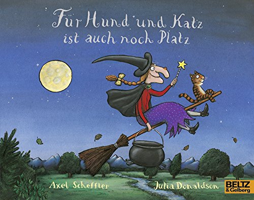 Für Hund und Katz ist auch noch Platz - Scheffler, Axel, Donaldson, Julia