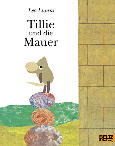 9783407761163: Tillie und die Mauer