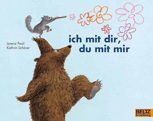 Beispielbild fr ich mit dir, du mit mir: Vierfarbiges Bilderbuch zum Verkauf von medimops