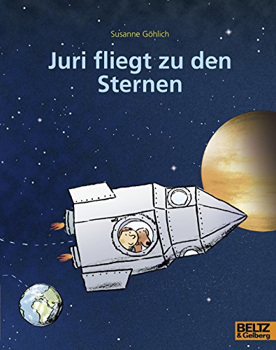 Stock image for Juri fliegt zu den Sternen: vierfarbiges Bilderbuch (MINIMAX) for sale by medimops