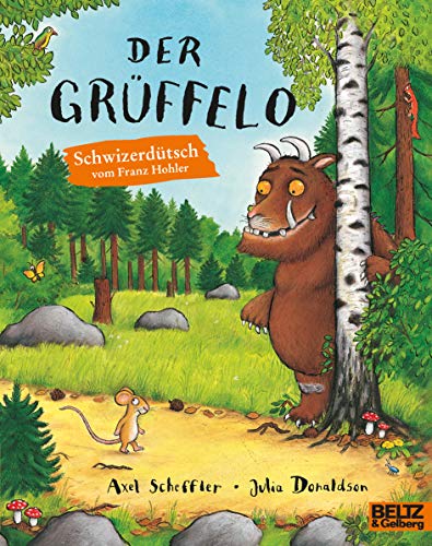 9783407762085: Der Grffelo: Schweizerdeutsche Ausgabe - Vierfarbiges Bilderbuch