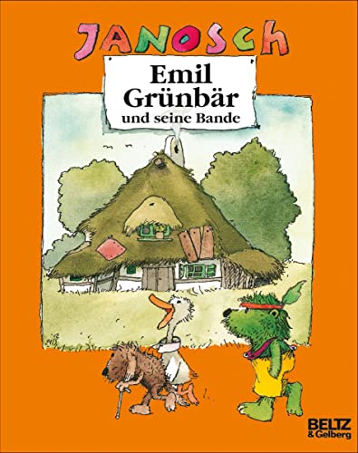 Emil Grünbär und seine Bande - Janosch