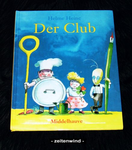 Der Club (9783407770233) by Helme Heine