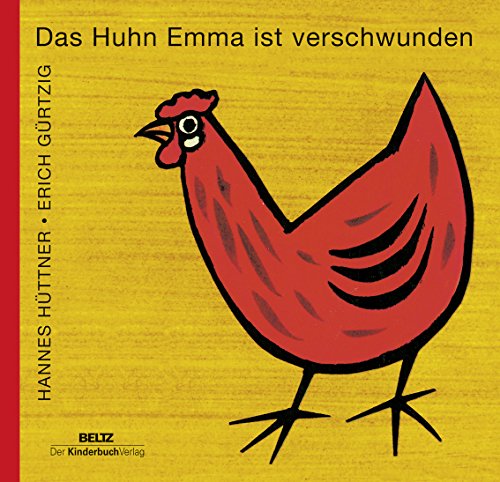 9783407771827: Das Huhn Emma ist verschwunden