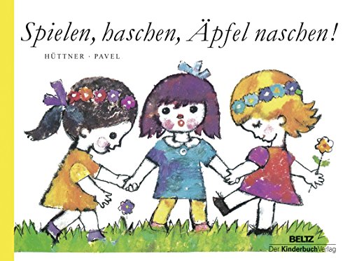 Stock image for Spielen, haschen, pfel naschen -Language: german for sale by GreatBookPrices