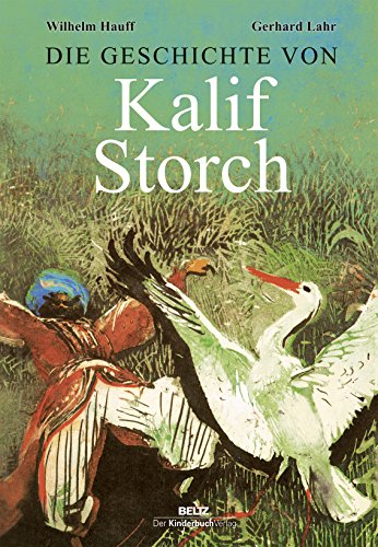 9783407772169: Die Geschichte von Kalif Storch