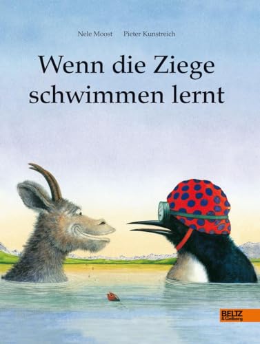 9783407773005: Wenn die Ziege schwimmen lernt: Ein Bilderbuch ber Vielfalt und das Anders-sein-drfen fr Kinder ab 4 Jahren