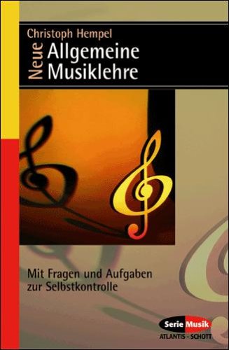 Allgemeine Musiklehre: Mit Fragen und Aufgaben zur Selbstkontrolle (SerieMusik) - Hempel, Christoph