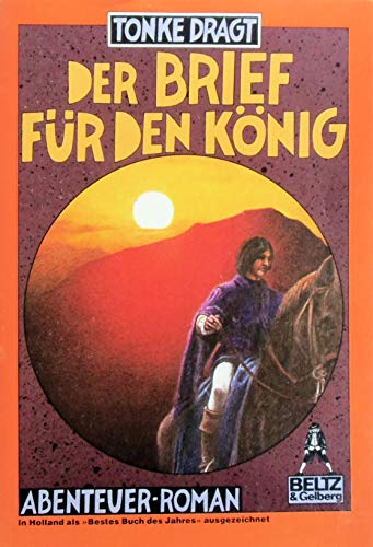 9783407780232: Der Brief für den König. Abenteuerroman