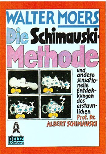 Gullivers Bücher, Bd.25, Die Schimauski-Methode - Moers, Walter