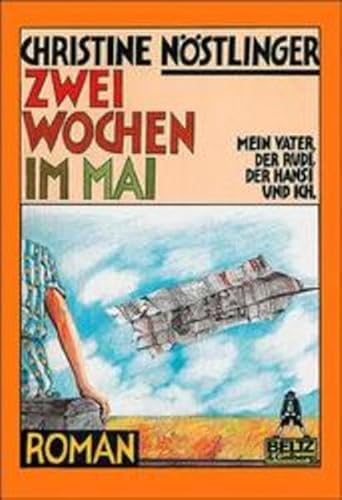 Stock image for Zwei Wochen im Mai: Mein Vater, der Rudi, der Hansi und ich : Roman (Gullivers Bu cher) (German Edition) for sale by dsmbooks