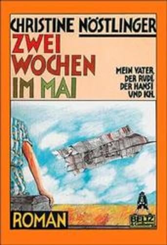 Stock image for Zwei Wochen im Mai: Mein Vater, der Rudi, der Hansi und ich : Roman (Gullivers Bu cher) (German Edition) for sale by dsmbooks