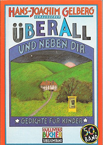 Beispielbild fr Uberall Und Neben Dir: Gedichte Fur Kinder zum Verkauf von WorldofBooks