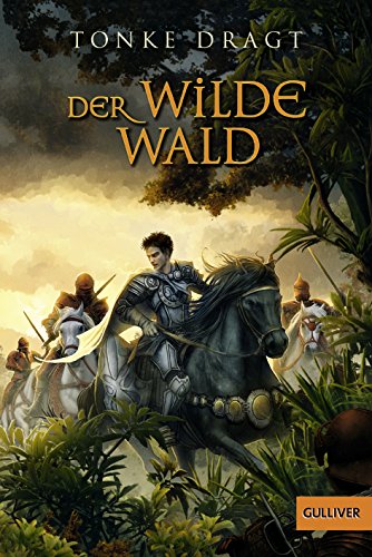 Beispielbild fr Der wilde Wald : Abenteuer-Roman. Tonke Dragt. Aus dem Niederlnd. von Eleonore Meyer-Grnewald, Gulliver ; 56 zum Verkauf von Antiquariat  Udo Schwrer