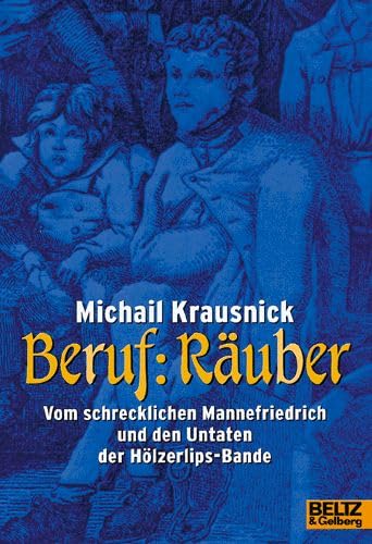Beruf: Räuber (Gulliver) - Krausnick, Michail