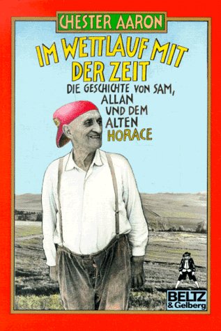 Stock image for Im Wettlauf mit der Zeit: Die Geschichte von Sam, Allan und dem alten Horace (Gulliver) for sale by Versandantiquariat Felix Mcke