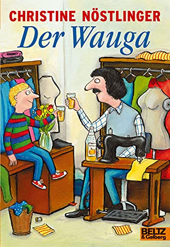 Der Wauga (9783407781680) by NÃ¶stlinger, Christine; Scheffler, Axel