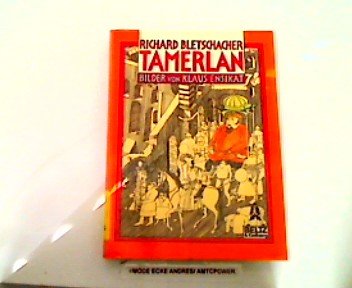 Beispielbild fr Tamerlan. ( Ab 12 J.). Tyrann von Samarkand und Babylon. zum Verkauf von Ammareal