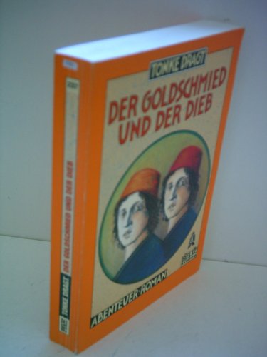 Der Goldschmied und der Dieb. Geschichten von den ungleichen Zwillingen. Abenteuer-Roman