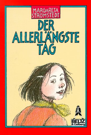 Stock image for Der allerlngste Tag. ( Ab 8 J.). for sale by medimops