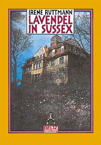 9783407782472: Lavendel in Sussex oder Henry Horatio Stubbs (Gulliver)