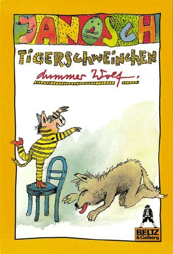 Imagen de archivo de Tigerschweinchen dummer Wolf a la venta por ThriftBooks-Dallas