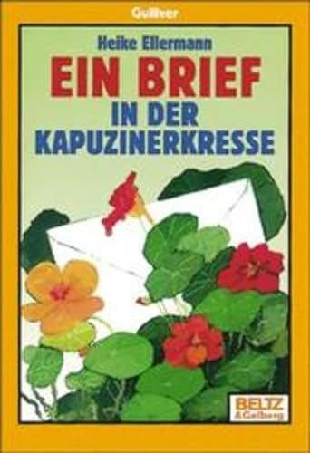 Stock image for Ein Brief in der Kapuzinerkresse. for sale by Antiquariat Christoph Wilde