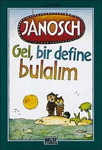 Stock image for Gel, bir define bulalim (Gulliver) Janosch and Sarikaya, Mehmet H for sale by tomsshop.eu