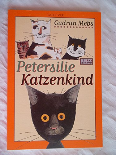 Beispielbild fr Petersilie Katzenkind (Gulliver) zum Verkauf von medimops