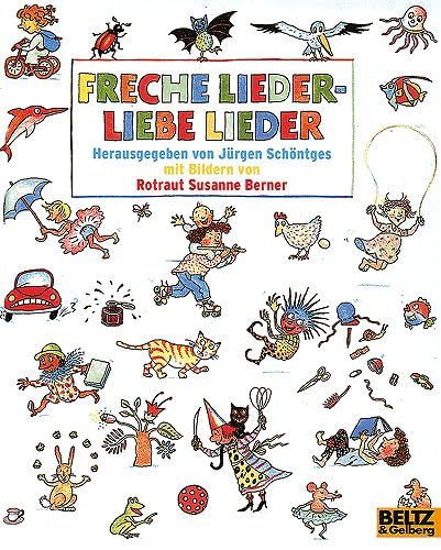 9783407784247: Freche Lieder - Liebe Lieder (Gulliver)