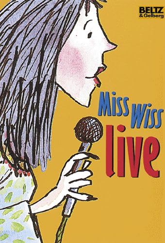 Miss Wiss live (9783407784391) by Blacker, Terence; Ross, Tony.