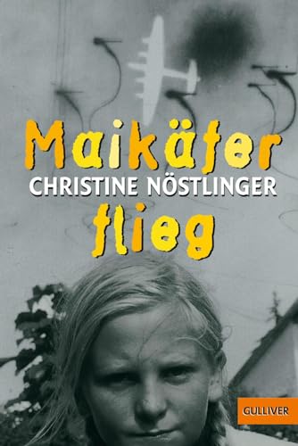 Stock image for Maikfer, flieg!: Mein Vater, das Kriegsende, Cohn und ich. Roman (Gulliver) for sale by medimops