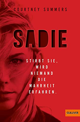 Imagen de archivo de Sadie: Stirbt sie, wird niemand die Wahrheit erfahren a la venta por medimops