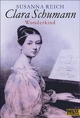 Beispielbild fr Clara Schumann, Wunderkind zum Verkauf von medimops