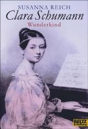 Stock image for Clara Schumann, Wunderkind for sale by medimops