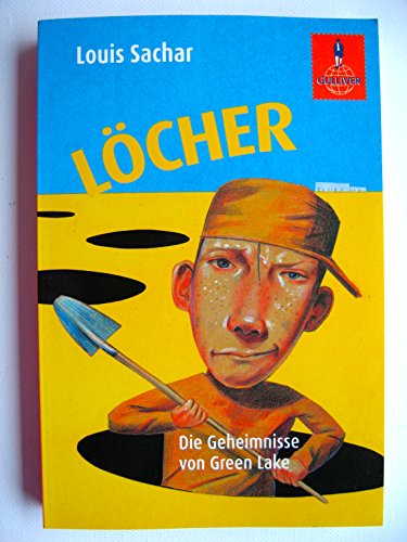 Löcher: Die Geheimnisse von Green Lake - Louis Sachar